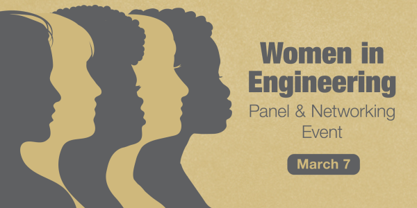 Women in Engineering  Panel & Networking Event March 7